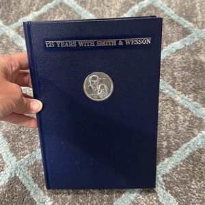 125 YEARS WITH SMITH & WESSON by Roy G. Jinks Hardcover Book